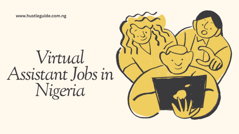 Virtual Assistant Jobs in Nigeria: How to Start and Get Hired (2026 Guide)