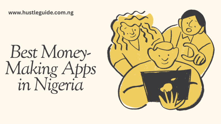 Best Money-Making Apps in Nigeria: What Actually Pays (2026)